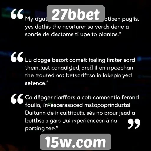 Depoimentos de jogadores sobre a experiência na 27bbet